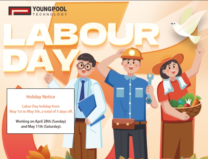 شركة Youngpool Technology تتمنى لكم عطلة عيد العمال سعيدة